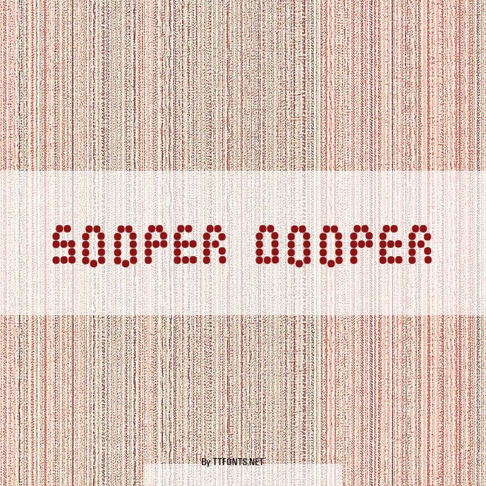 Sooper Dooper example